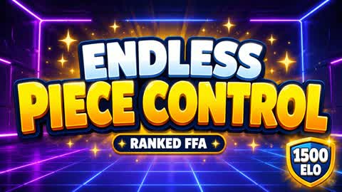 Endless Piece Control — Ranked FFA