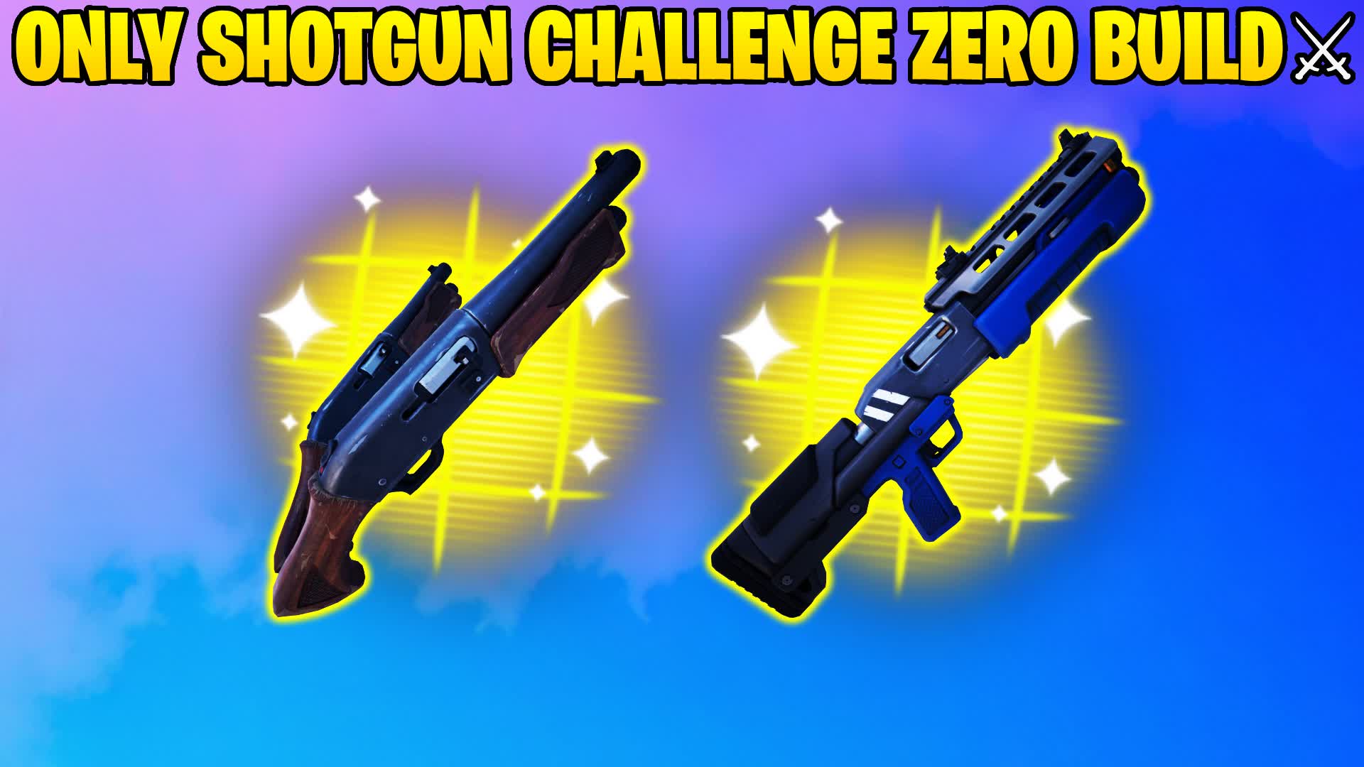ONLY SHOTGUN CHALLENGE ZERO BUILD
