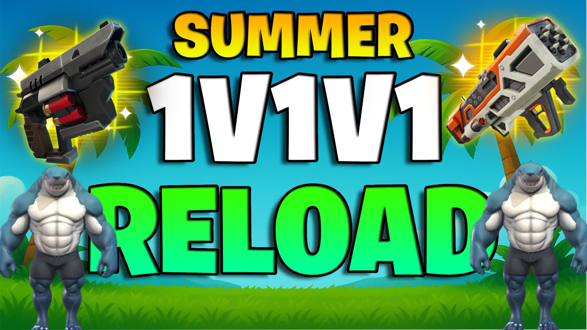 1v1v1 ☀️Summer☀️ Reload Build
