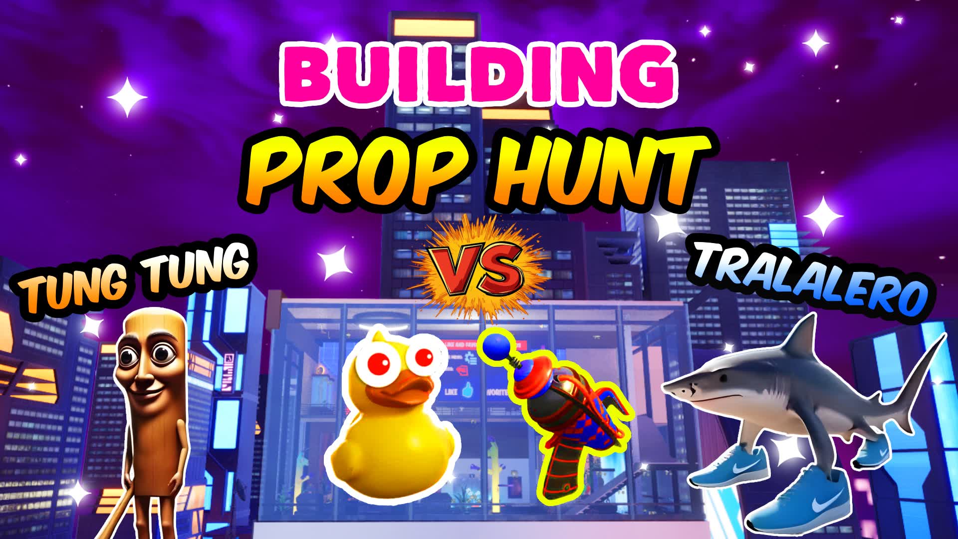 TUNG SAHUR VS TRALALERO PROP HUNT 🌆