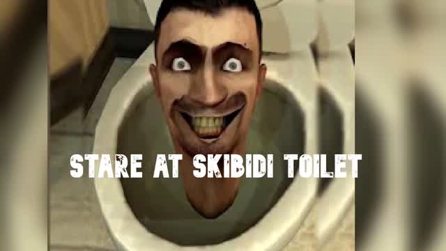 Capture 1 â Stare at SKIBIDI TOILETđœ
