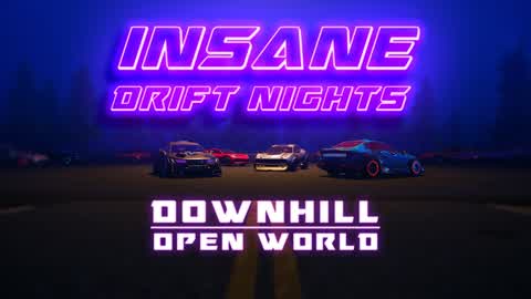 INSANE DRIFT NIGHTS 🏙️ [OPEN WORLD]