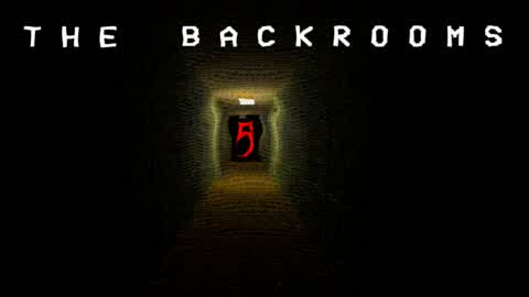 [HORROR] THE BACKROOMS: 5