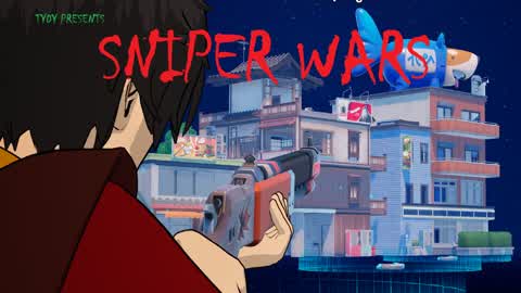 TyDy Presents Sniper Wars