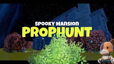 Spooky Mansion PROPHUNT