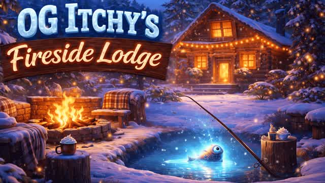 OG Itchy's Fireside Hangout