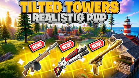 TILTED TOWERS REALISTIC PVP