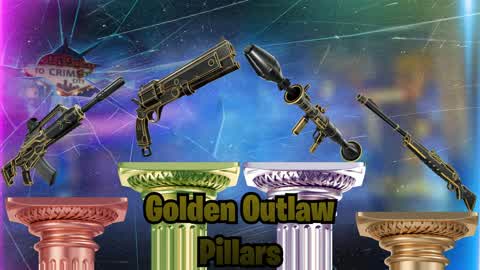 Golden Outlaw Pillars