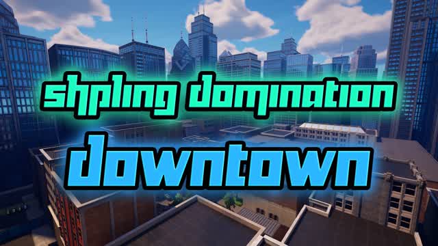 Shpling Domination - Downtown