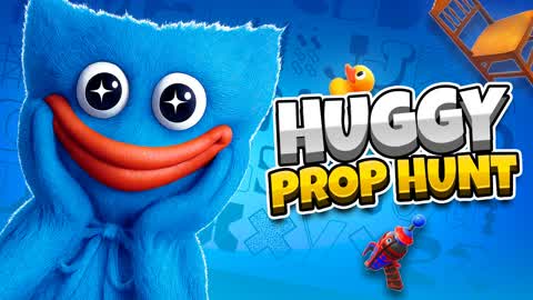 HUGGY PROP HUNT 🏭