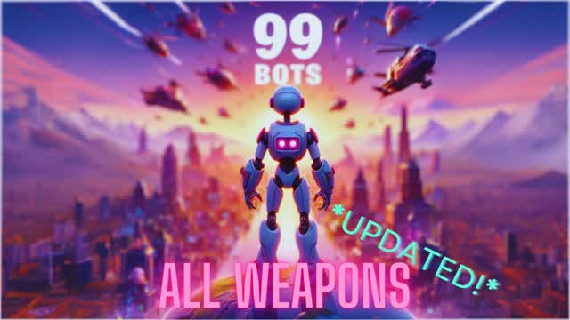 🤖99 BOTS ALL WEAPONS! (ONE PUMP)🤖