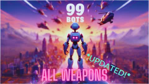 🤖99 BOTS ALL WEAPONS! (ONE PUMP)🤖
