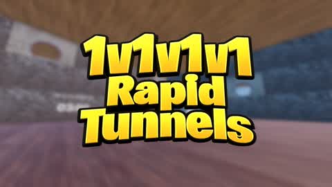 1v1v1v1 Rapid Tunnels