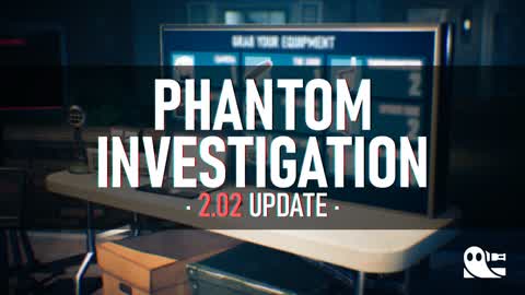 PHANTOM INVESTIGATION [REIMAGINED]