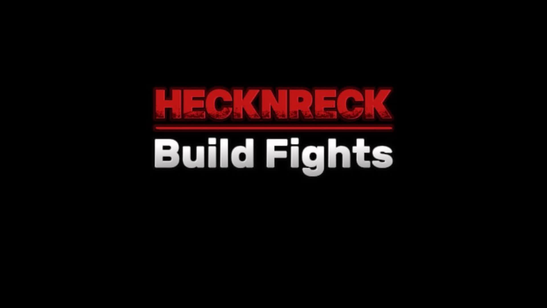 HecknRecks 1v1 Pro Build Fights