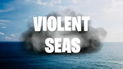violent seas