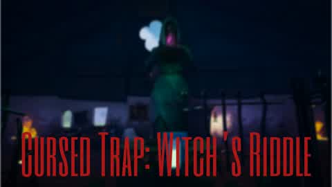 Curesd Trap: Witch's Riddle