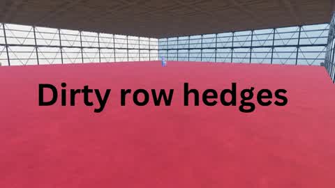 Dirty Row Hedges