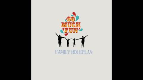 New family roleplay