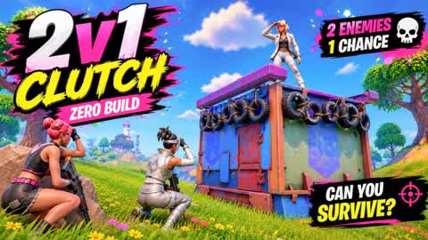 2v1 CLUTCH ZERO BUILD