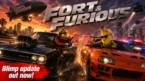 Fort and Furious