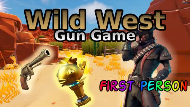 Wild West | Gun Game | First Person
