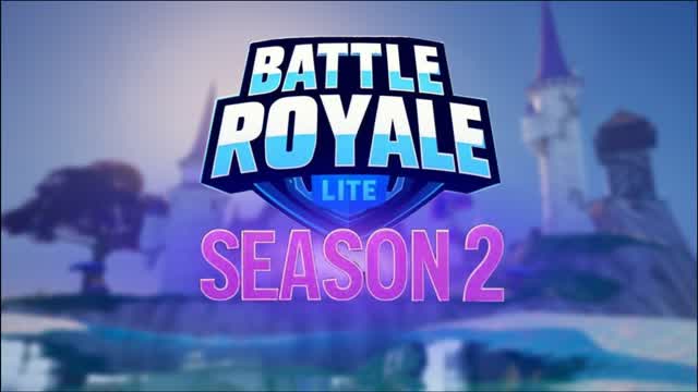 💥BATTLE ROYALE LITE💥*SEASON 2*