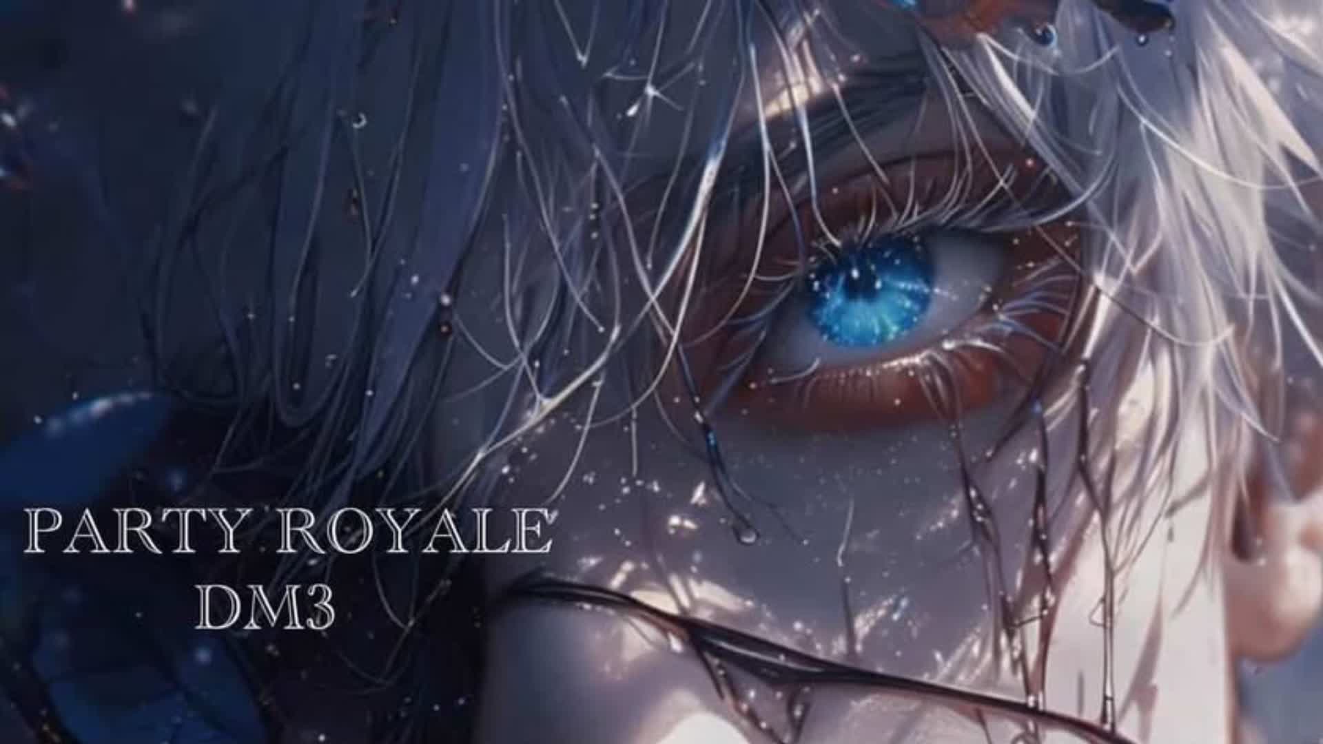 ✨ Party RoyaL DM3