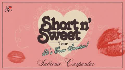 SABRINA CARPENTER - SHORT N' SWEET TOUR