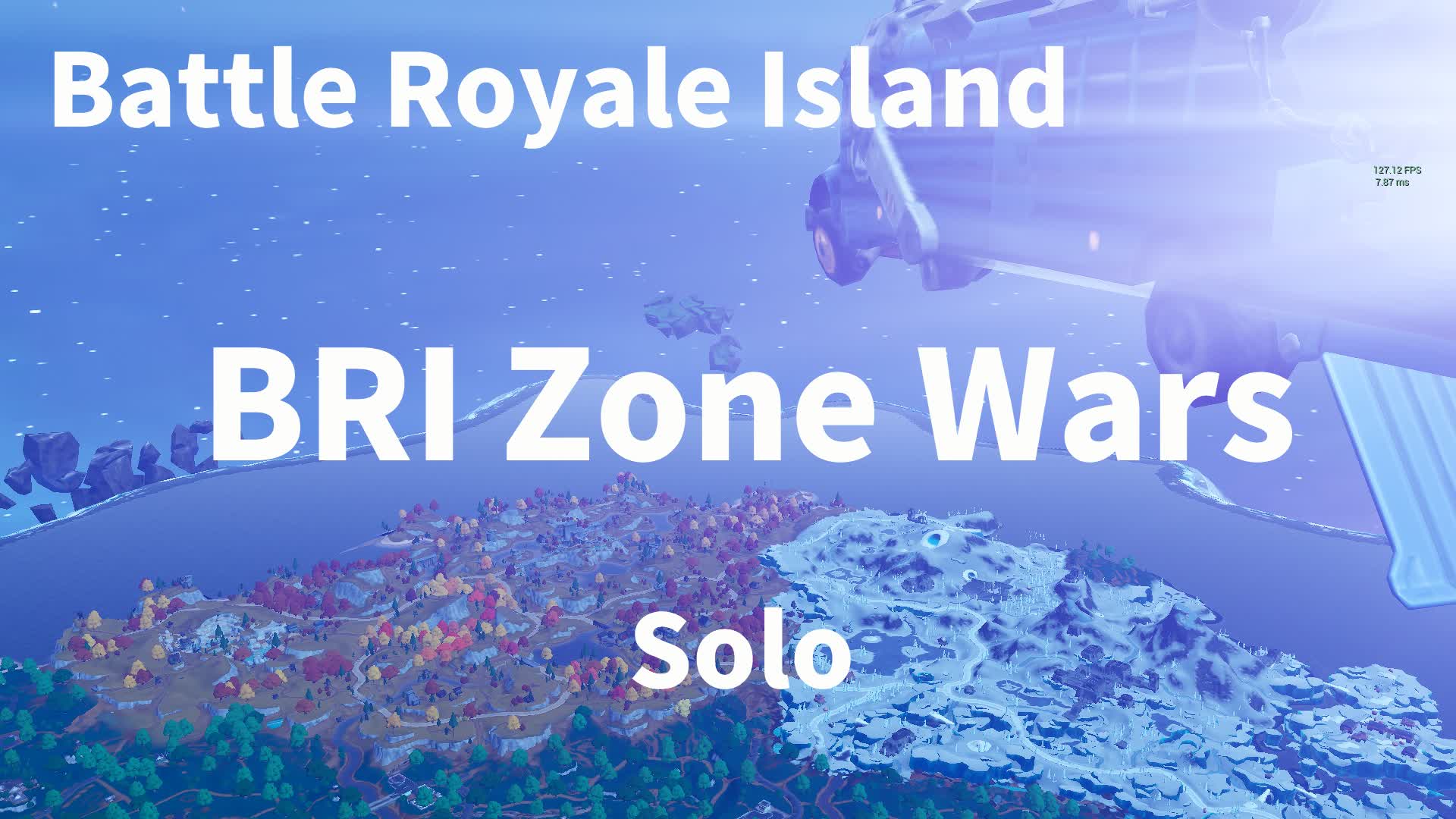 BRI Zone Wars -Solo- v21 9485-1199-1836 by INAZUMA-R - Fortnite