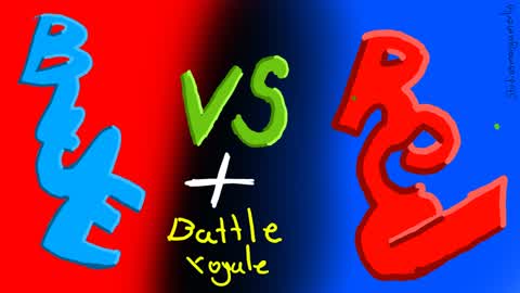 RED VS BLUE + BATTLE ROYALE