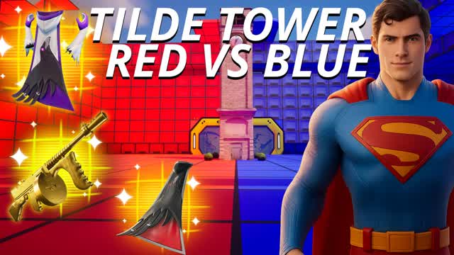 🔴🔵TILDE TOWER RED VS BLUED🔴🔵