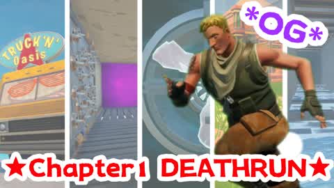 ★OG Chapter1 DEATHRUN★
