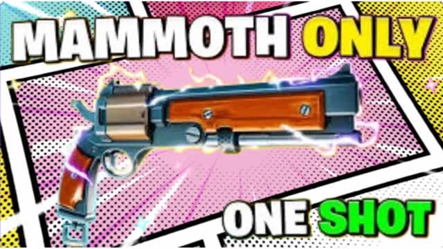 MAMMOTH ONLY 1V1