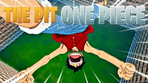 THE PIT - ONE PIECE 👒