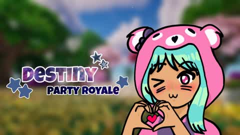 Destiny Party Royale 💫