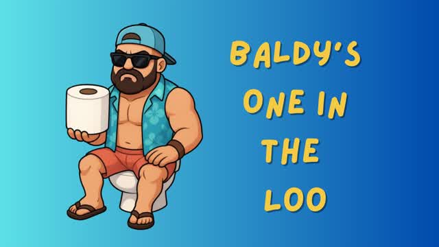 Baldys one in the loo