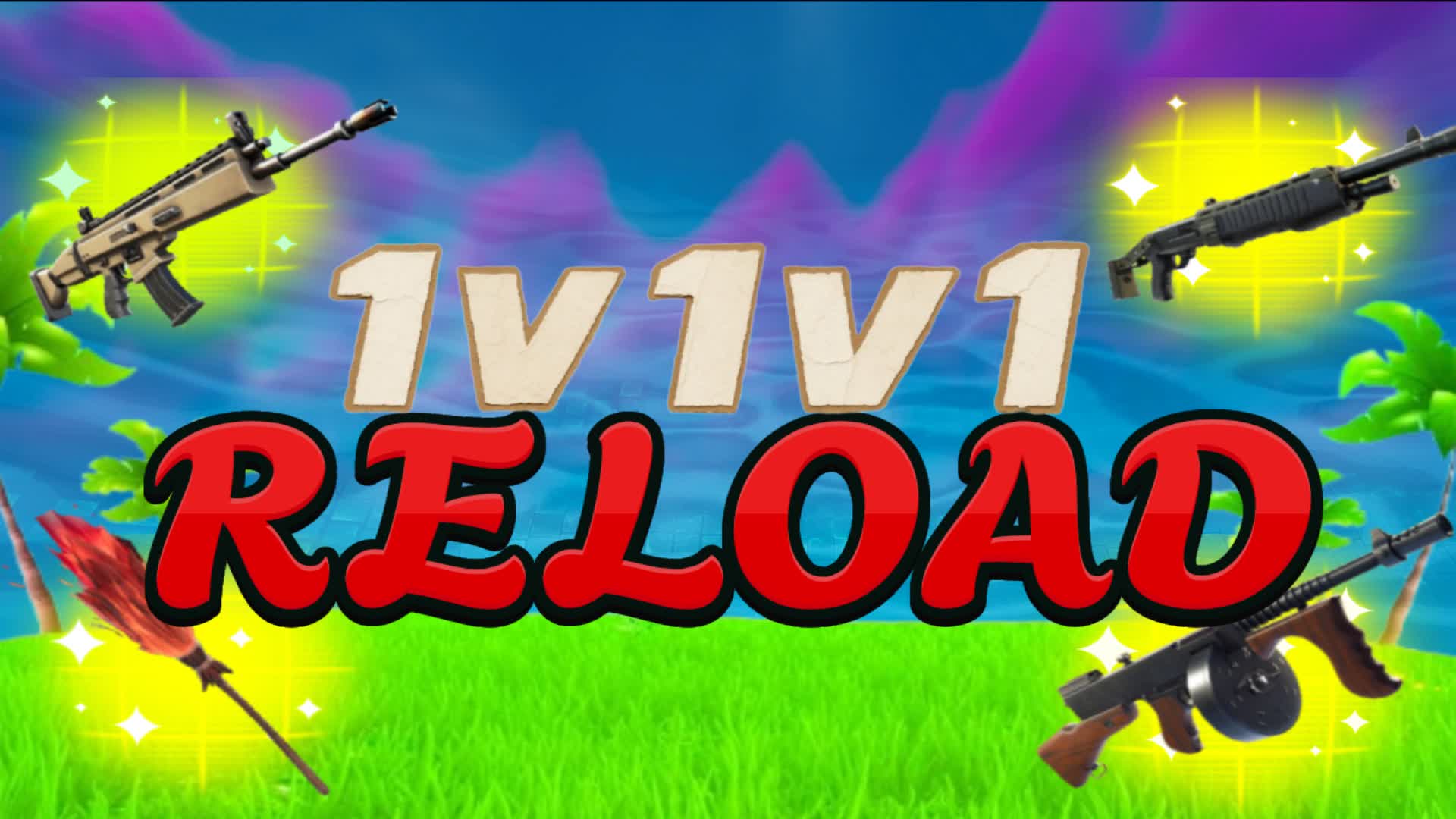 1V1V1 RELOAD 1V1V1