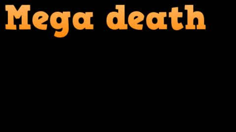 Mega Death 100+ Levels
