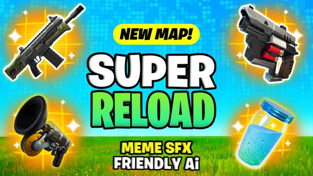 SUPER RELOAD 1V1V1 FFA