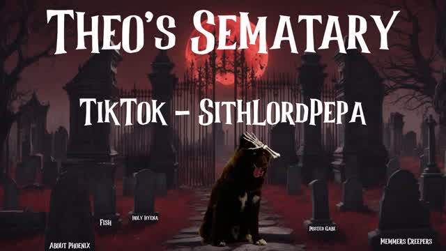 Theo's Sematary