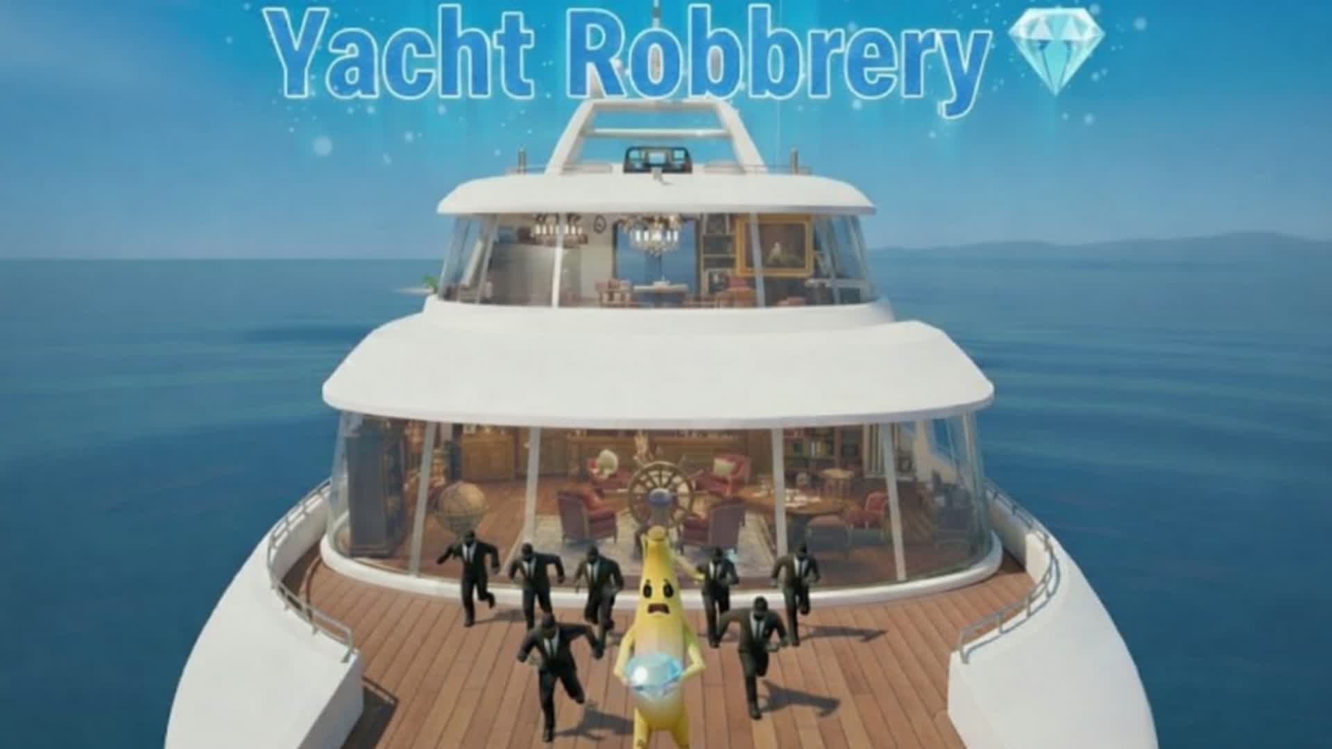 Yacht Robbery💎