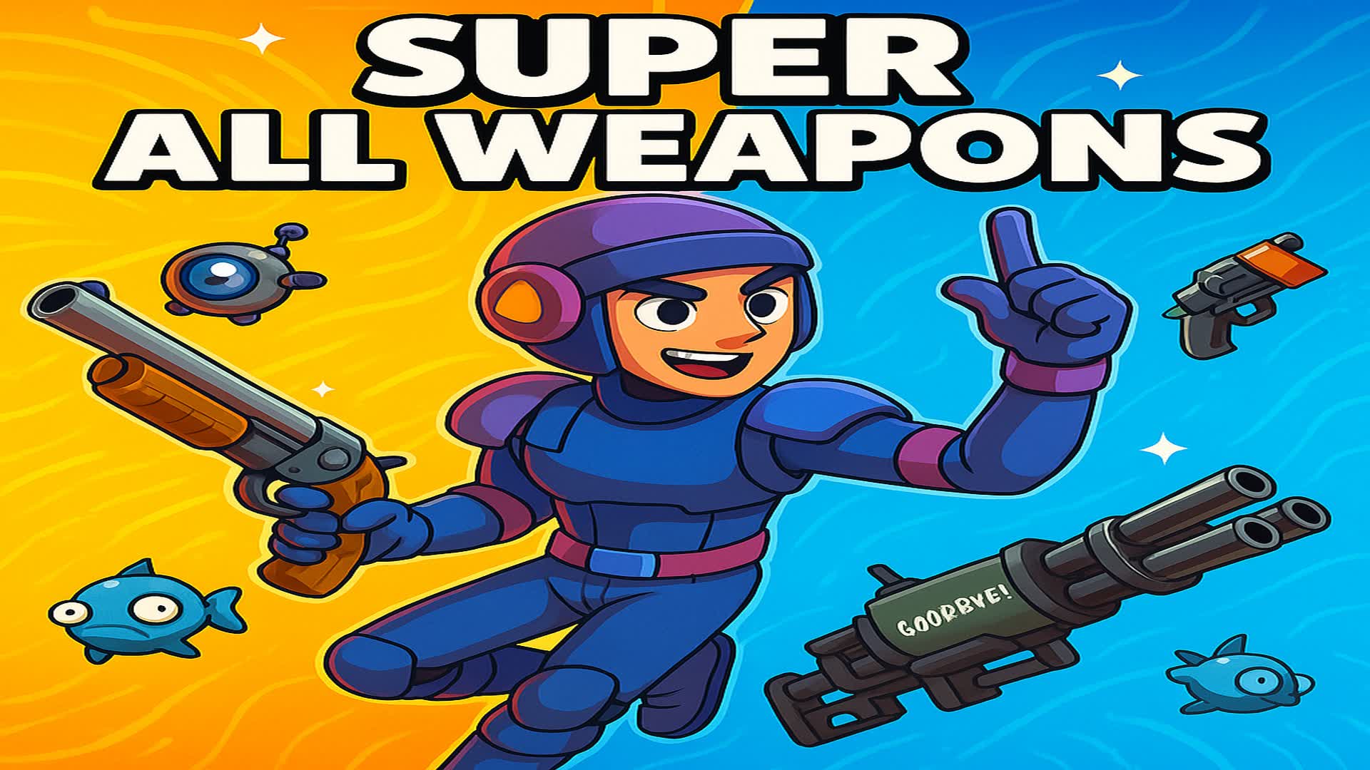 SUPER ALL WEAPONS