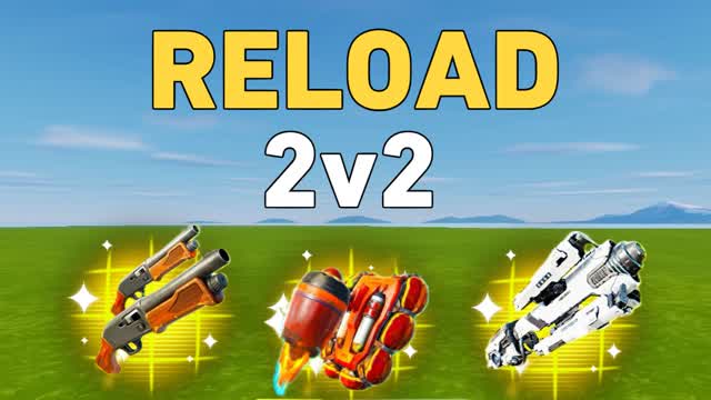 2V2 RELOAD 2v2