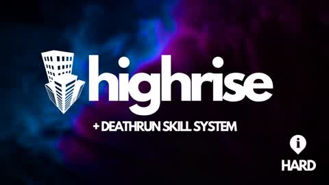 Highrise | Escape Deathrun