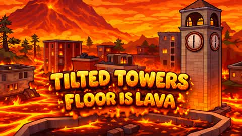 đ„EXTREME FLOOR IS LAVA (Tilted Towers)