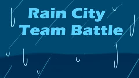 Rain City Team Battle