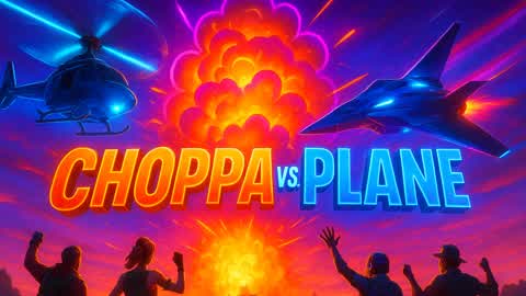 CHOPPA VS. PLANE