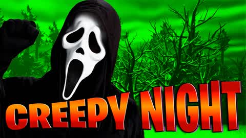 CREEPY NIGHT