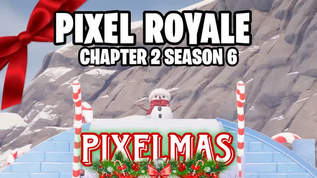 Pixel royale: chapter 2 season 6 [☃️]